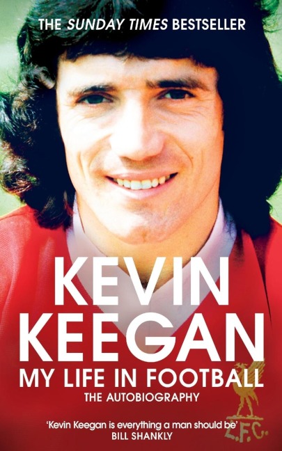 My Life in Football - Kevin Keegan
