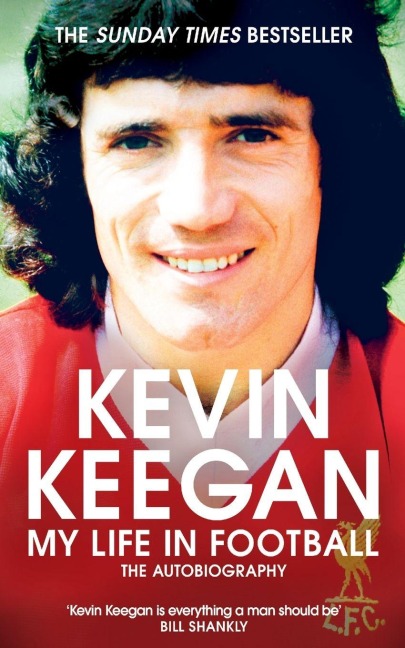My Life in Football - Kevin Keegan