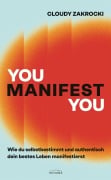 Cover-Bild zum Titel 'You Manifest You' von 'Cloudy Zakrocki'