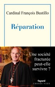 Cover-Bild zum Titel 'Réparation' von 'Mgr François Bustillo'
