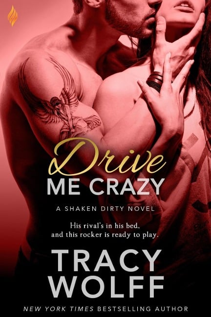 Drive Me Crazy - Tracy Wolff