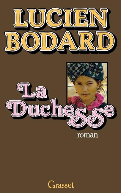 La duchesse - Lucien Bodard