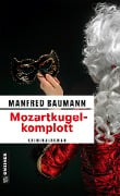 Cover-Bild zum Titel 'Mozartkugelkomplott' von 'Manfred Baumann'