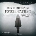 Der Geist eines Psychopathen - G. S. Foster