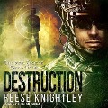 Cover-Bild zum Titel 'Destruction' von 'Reese Knightley'