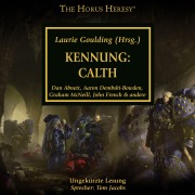 Cover-Bild zum Titel 'The Horus Heresy 25: Kennung: Calth' von 'John French, Guy Haley, Rob Sanders, Anthony Reynolds, Graham Mcneill'