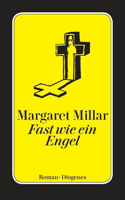 Fast wie ein Engel - Margaret Millar