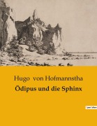 Cover-Bild zum Titel 'Ödipus und die Sphinx' von 'Hugo von Hofmannstha'