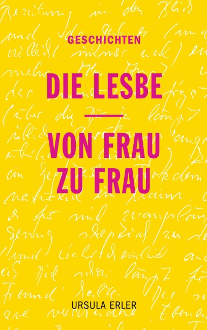 Die Lesbe / Von Frau zu Frau - Ursula Erler