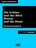 Cover-Bild zum Titel 'Die Schöne und das Biest - Beauty and the Beast' von 'Jeanne-Marie Leprince De Beaumont'