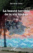 Cover-Bild zum Titel 'La beauté terrible de la vie ici-bas' von 'Costa'