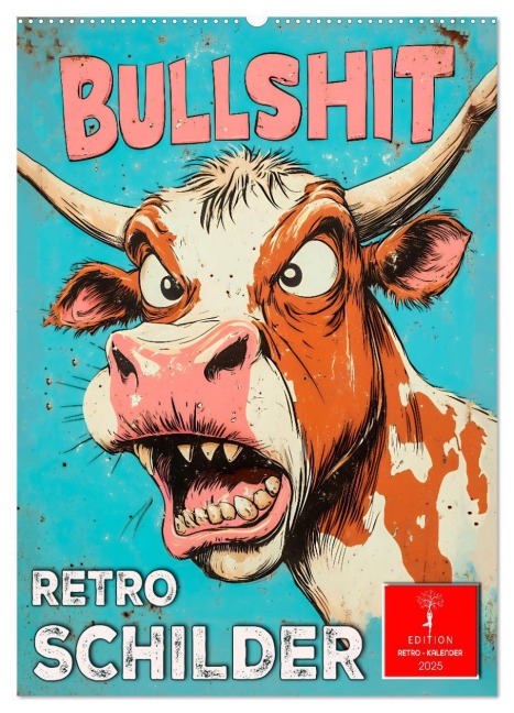 Retro Schilder (Wandkalender 2025 DIN A2 hoch), CALVENDO Monatskalender - Peter Roder