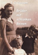 Cover-Bild zum Titel 'Brüder mit schlanken Beinen' von 'J. C. Caissen'