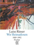 Cover-Bild zum Titel 'Wir Heimatlosen' von 'Luise Rinser'