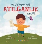 Hic Düsündün Mü Atilganlik Nedir - Aysen Oy