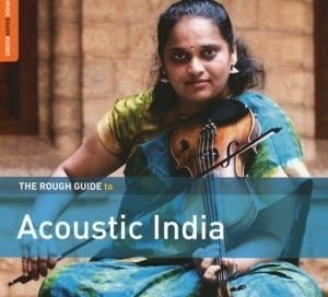 The Rough Guide To Acoustic India - Various