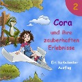 2 - Cora und ihre zauberhaften Erlebnisse - Ein turbulenter Ausflug - Kigunage
