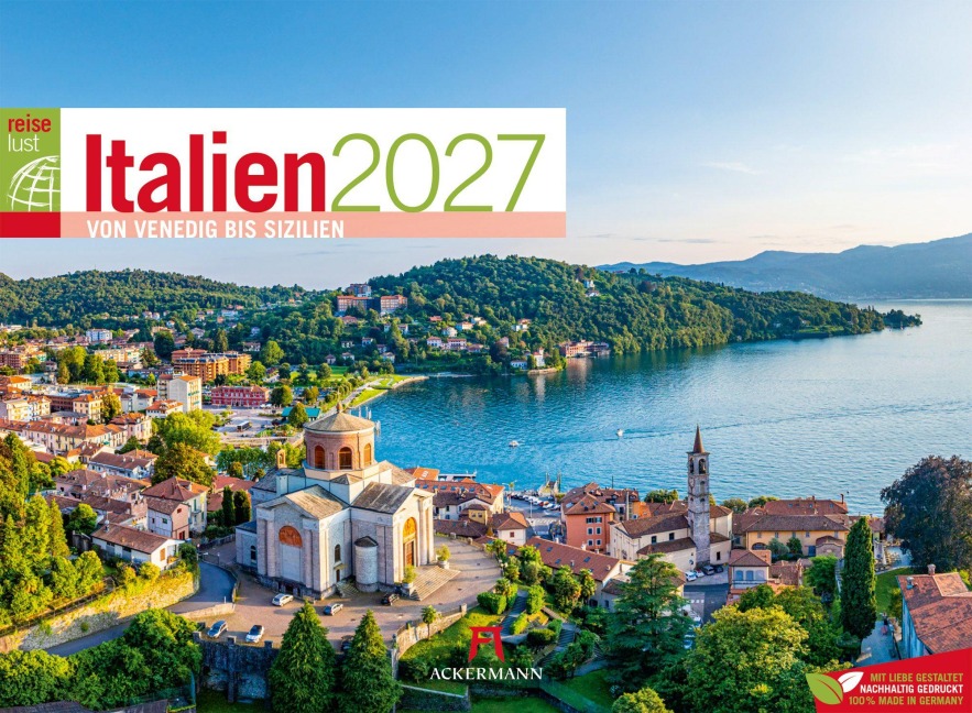 Italien ReiseLust Kalender 2027 | von Venedig bis Sizilien - Ackermann Kunstverlag GmbH