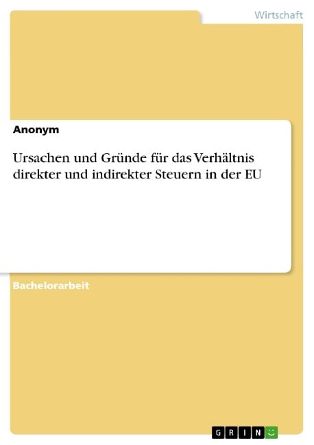 Ursachen und Gründe für das Verhältnis direkter und indirekter Steuern in der EU - 