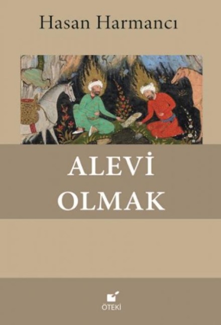 Alevi Olmak - Hasan Harmanci