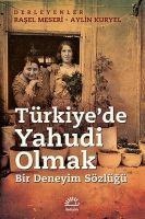 Türkiyede Yahudi Olmak - Rasel Meseri, Aylin Kuryel