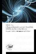 Cover-Bild zum Titel 'L'hypercholestérolémie familiale (ADH) au Nord du Maroc' von 'Fatiha Ben Yahya'