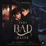 Cover-Bild zum Titel 'Very Bad Elite (Kingston University, 2. Semester, Teil 1) ¿ Das Hörspiel' von 'J. S. Wonda'