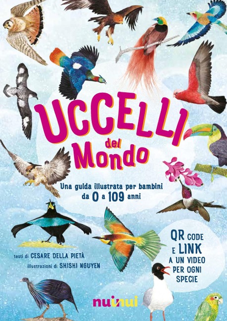 Uccelli del mondo. Guide natura - Cesare Della Pietà