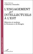 L'engagement des intellectuels à l'Est - Durandin