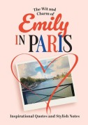 Cover-Bild zum Titel 'The Wit and Charm of Emily in Paris' von 'Tilly'