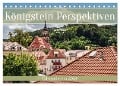 Königstein Perspektiven - Elbsandstein (Tischkalender 2024 DIN A5 quer), CALVENDO Monatskalender - Kevin Walther