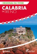 Cover-Bild zum Titel 'Calabria in treno' von ''