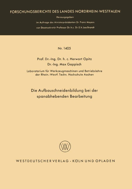 Die Aufbauschneidenbildung bei der spanabhebenden Bearbeitung - Herwart Opitz