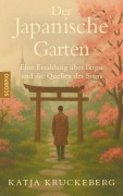 Cover-Bild zum Titel 'Der japanische Garten' von 'Katja Kruckeberg'