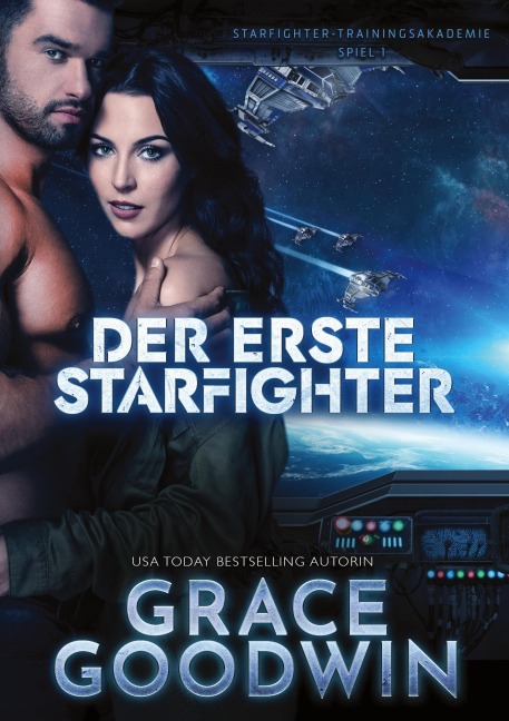 Der erste Starfighter - Grace Goodwin