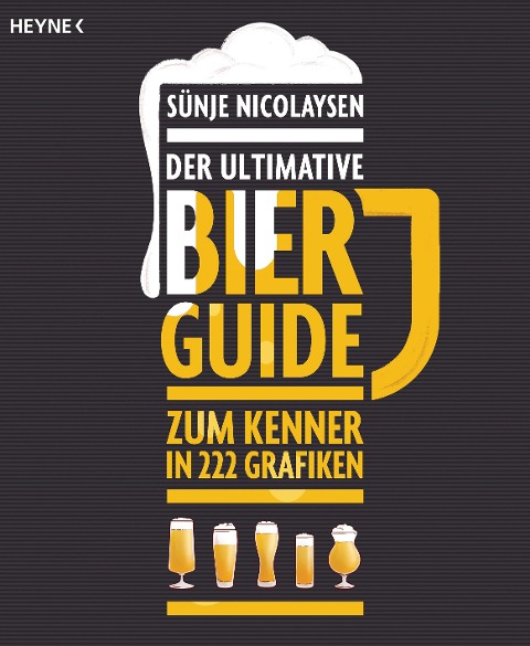 Der ultimative Bier-Guide - Sünje Nicolaysen