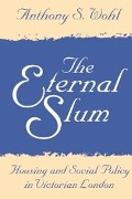 Cover-Bild zum Titel 'The Eternal Slum' von 'Anthony Wohl'
