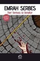 Her Temas Iz Birakir - Emrah Serbes