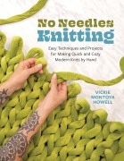 Cover-Bild zum Titel 'No Needles Knitting' von 'Vickie Howell'