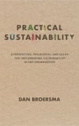 Cover-Bild zum Titel 'Practical Sustainability' von 'Dan Broersma'