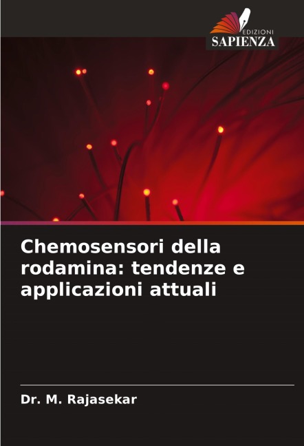 Chemosensori della rodamina: tendenze e applicazioni attuali - M. Rajasekar