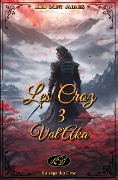 Val'Aka (La saga des Croz, #3) - Linda Saint Jalmes