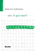 Cover-Bild zum Titel 'Autoestima' von 'Sonia Eva Tucherman'