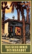 Cover-Bild zum Titel 'Das Geheimnis des Marabut' von 'Karl May'