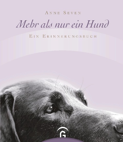 Mehr als nur ein Hund - Anne Seven