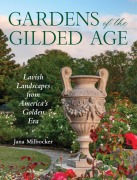 Cover-Bild zum Titel 'Gardens of the Gilded Age' von 'Jana Milbocker'