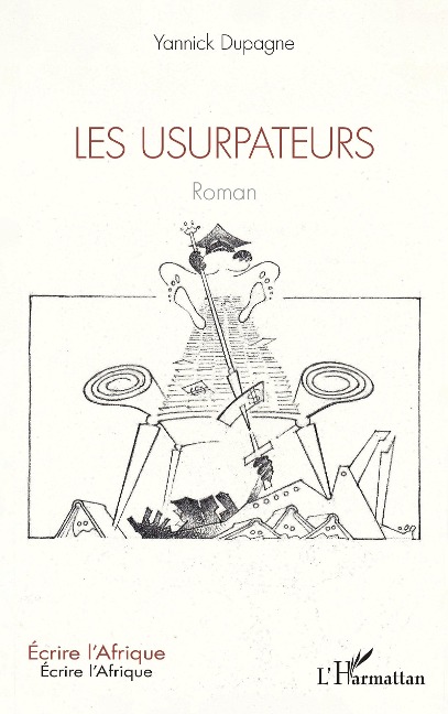 Les usurpateurs - Dupagne