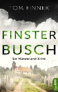 Cover-Bild zum Titel 'Finsterbusch' von 'Tom Finnek'