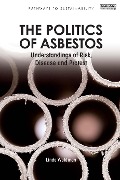 Cover-Bild zum Titel 'The Politics of Asbestos' von 'Linda Waldman'