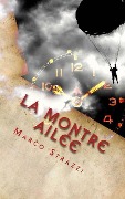 Cover-Bild zum Titel 'La montre ailée' von 'Marco Strazzi'